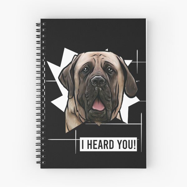 Item preview, English Mastiff Saying I Heard You designed and sold by whyitsme.