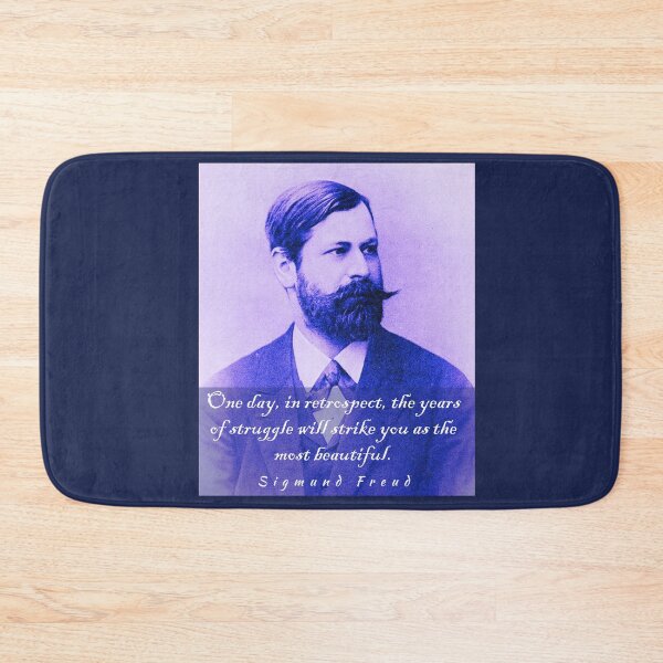 Item preview, Sigmund Freud portrait and quote: One day, in retrospect, the years of struggle will strike you as the most beautiful. designed and sold by artbleed.