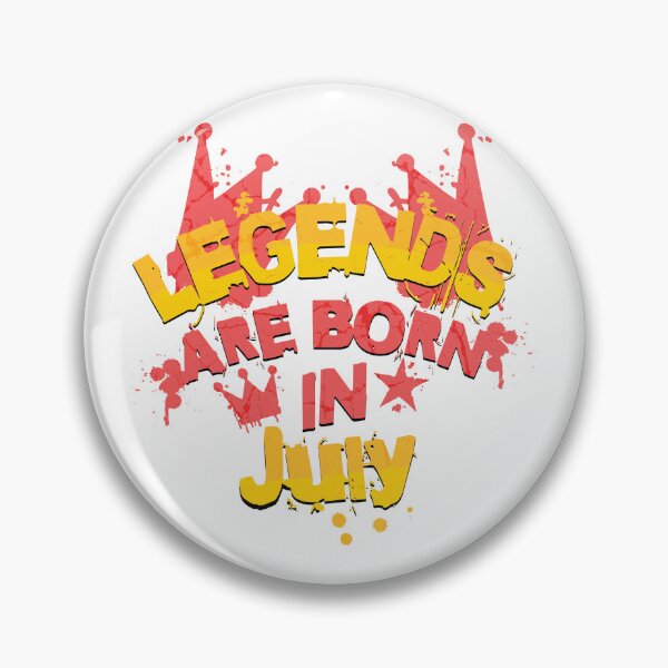 Item preview, Legends are born in july designed and sold by Melcu.