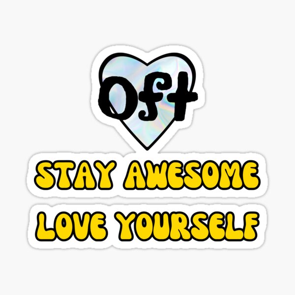 StayAwesome+LoveYourself! Ver 8 - Shiny Heart Sticker