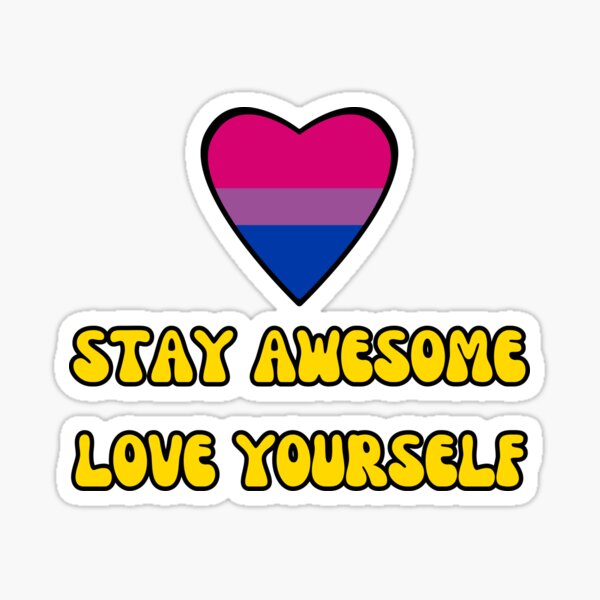 PRIDE StayAwesome+LoveYourself! Bisexual Flag Sticker