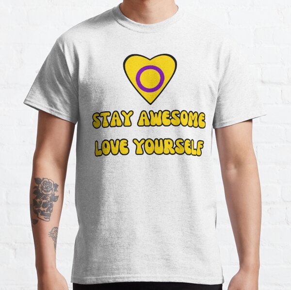 PRIDE StayAwesome+LoveYourself! Intersex Flag Classic T-Shirt