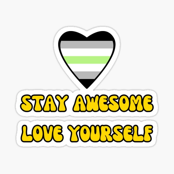 PRIDE StayAwesome+LoveYourself! Agender Flag Sticker