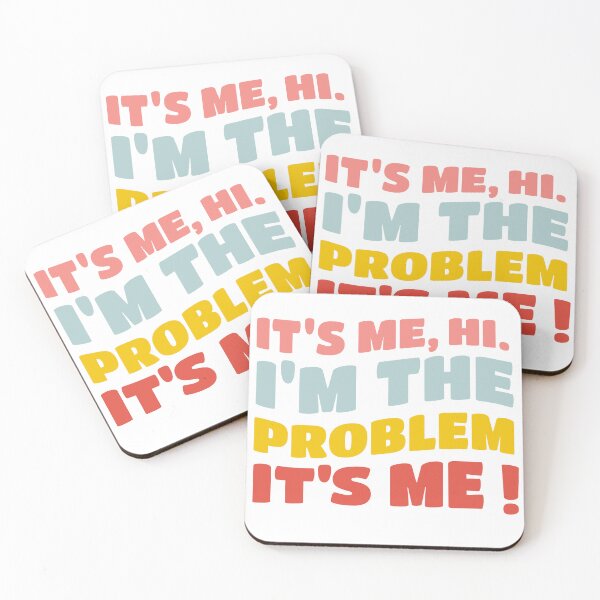 Item preview, IT'S ME HI , I'M THE PROBLEM IT'S ME ! designed and sold by JESUISFIFI.