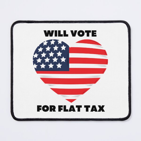 Item preview, Will Vote for Flat Tax designed and sold by LifeLongTees ..