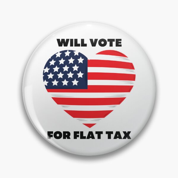 Item preview, Will Vote for Flat Tax designed and sold by LifeLongTees ..