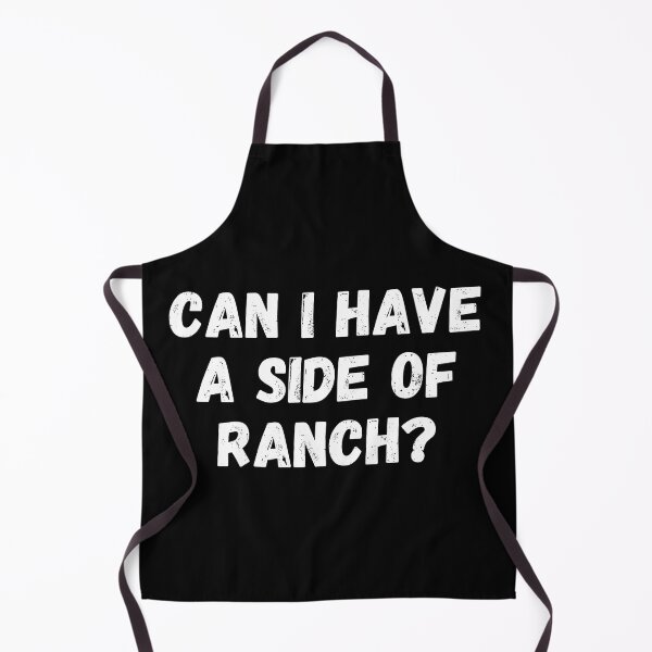 Item preview, Can I Have a Side of Ranch designed and sold by manandi1.