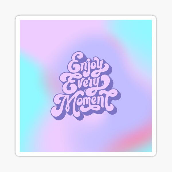 Enjoy every moment inspirational quote Royalty Free Vector