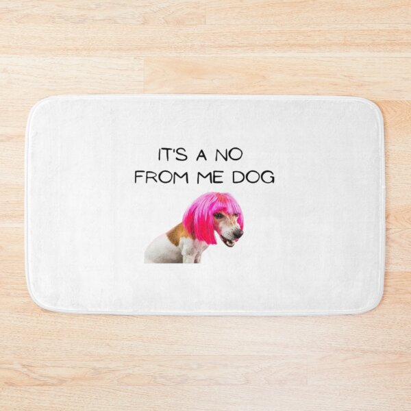 Item preview, It's a No From Me Dog Randy Jackson Quote designed and sold by LILAC-INFANT.
