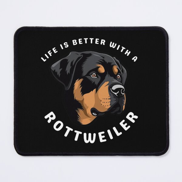 Item preview, Life is better with a Rottweiler cool illustration for Rottweiler fans designed and sold by mgoo.