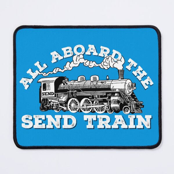 Item preview, All Aboard of the Send Train - Climbing Pun designed and sold by Tom Napper Design.