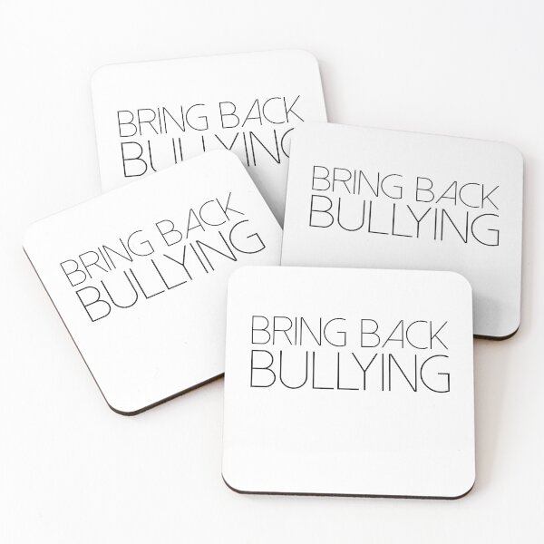 Item preview, Bring Back Bullying  designed and sold by Mariano ⭐⭐⭐⭐⭐.
