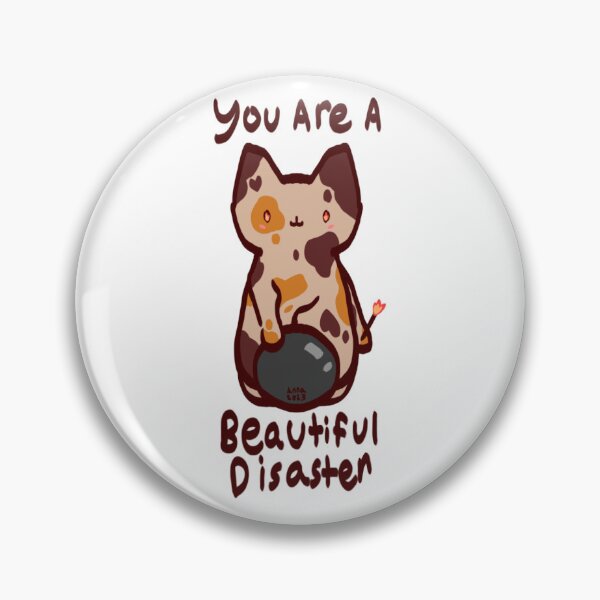 Item preview, You Are A Beautiful Disaster Cat designed and sold by AnnoyedArtist.