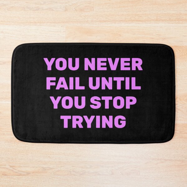 Item preview, You Never Fail Until You Stop Trying designed and sold by Inspirationmotivation.