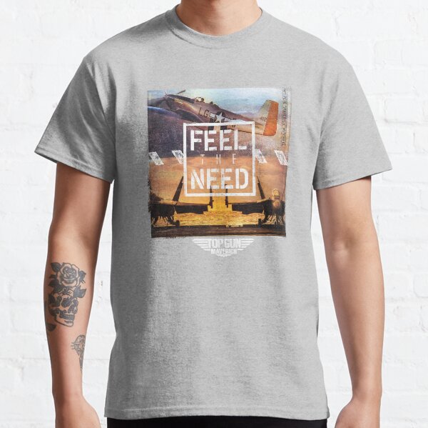 Top Gun: Maverick ressent le besoin de nouveaux avions contre de vieux avions T-shirt classique