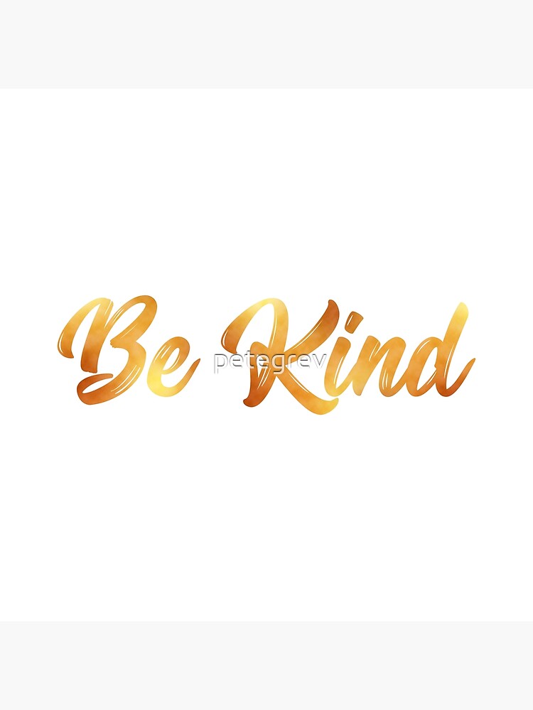 Kindness is Golden by petegrev