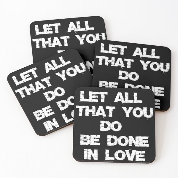 Item preview, LET ALL THAT YOU DO BE DONE IN LOVE designed and sold by TheLegatoSTUDIO.