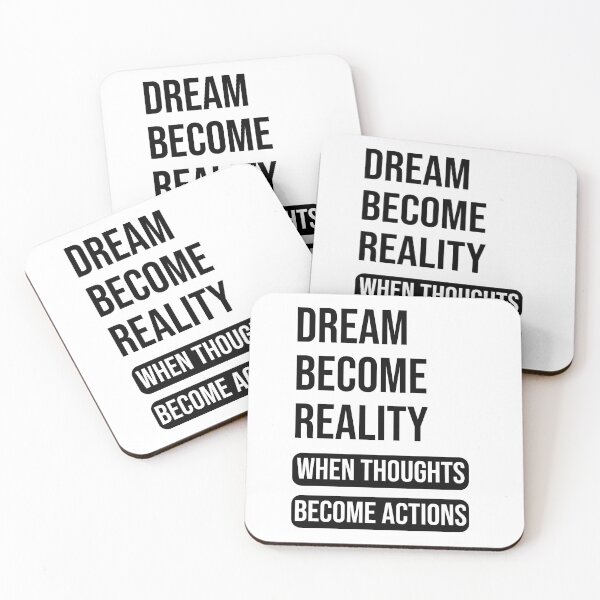 Item preview, dream become reality when thoughts become actions   designed and sold by thewolf988.