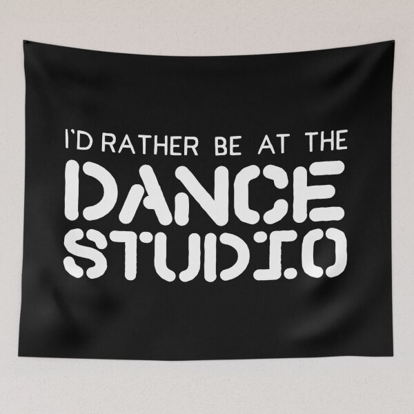 Item preview, I'd rather be at the DANCE STUDIO designed and sold by jazzydevil.