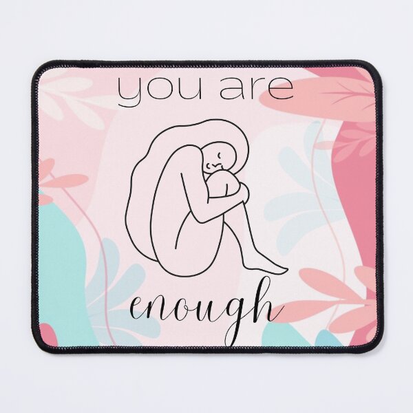 Item preview, You are enough designed and sold by S-and-W-4ever.