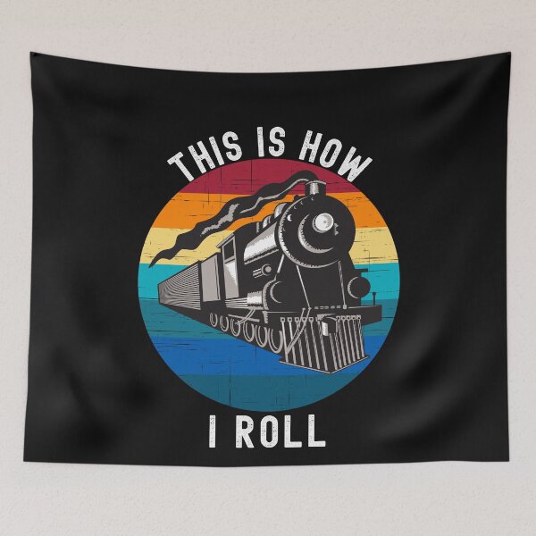 Item preview, This Is How I Roll Train, Funny Locomotive & Railroad Lover designed and sold by Cryptohaven.
