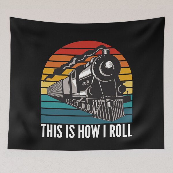 Item preview, This Is How I Roll Train, Funny Locomotive & Railroad Lover, Funny Train designed and sold by Cryptohaven.