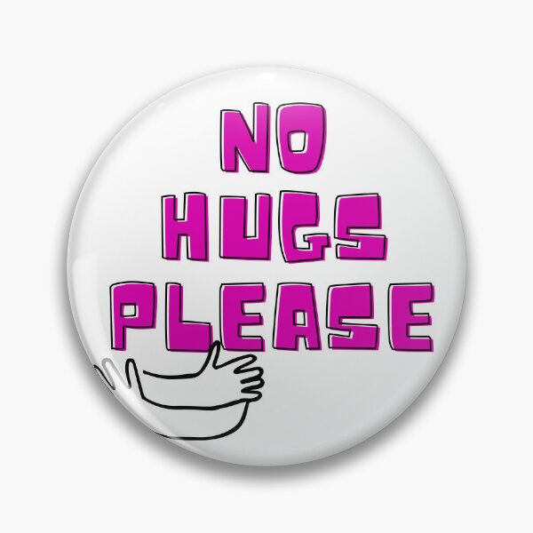 Item preview, No hugs please designed and sold by chrysarts.