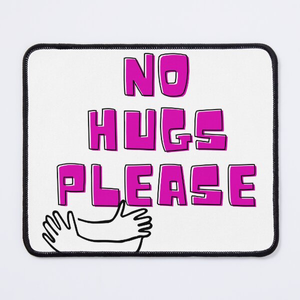 Item preview, No hugs please designed and sold by chrysarts.