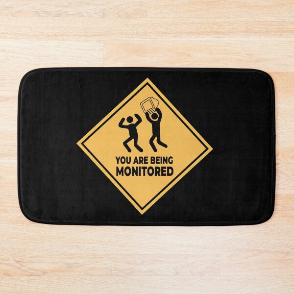 Item preview, Funny You Are Being Monitored designed and sold by Med ing.