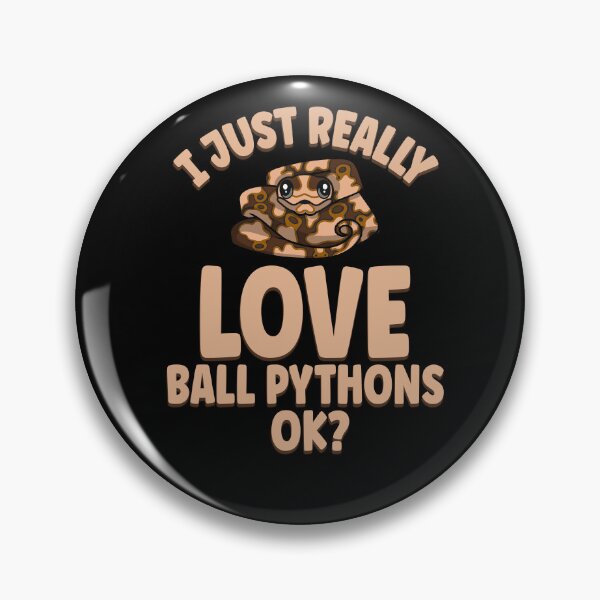 Item preview, I Just Really Love Ball Pythons OK designed and sold by eternallygifted.