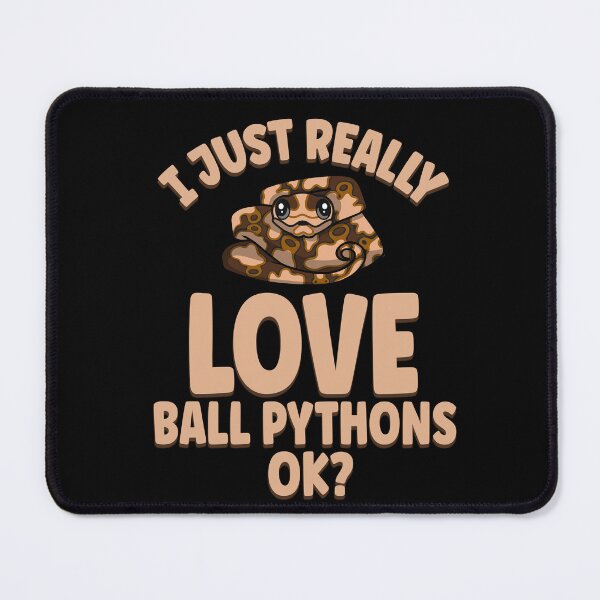 Item preview, I Just Really Love Ball Pythons OK designed and sold by eternallygifted.