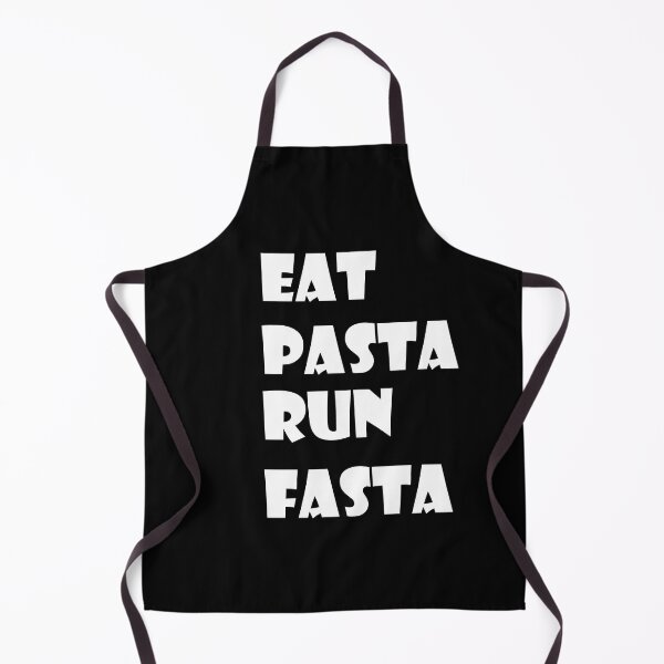 Item preview, EAT PASTA RUN FASTA designed and sold by sunny-DI.