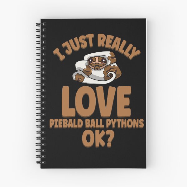 Item preview, I Just Really Love Piebald Ball Pythons OK designed and sold by eternallygifted.