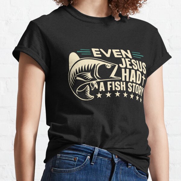 Womens Christian Angler Fishing Tee Even Jesus Had A Fish Story V-Neck  T-Shirt