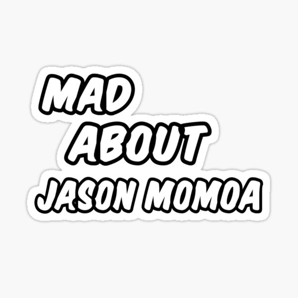Item preview, mad about jason momoa designed and sold by idebnams.