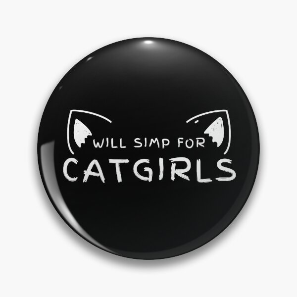 Item preview, Will Simp for Catgirls designed and sold by Onigiri-Oishii.