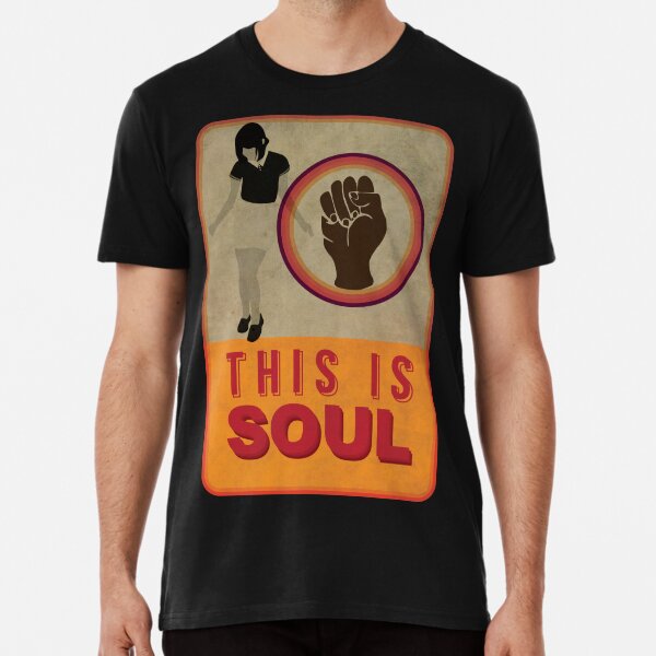 This is Soul Premium T-Shirt