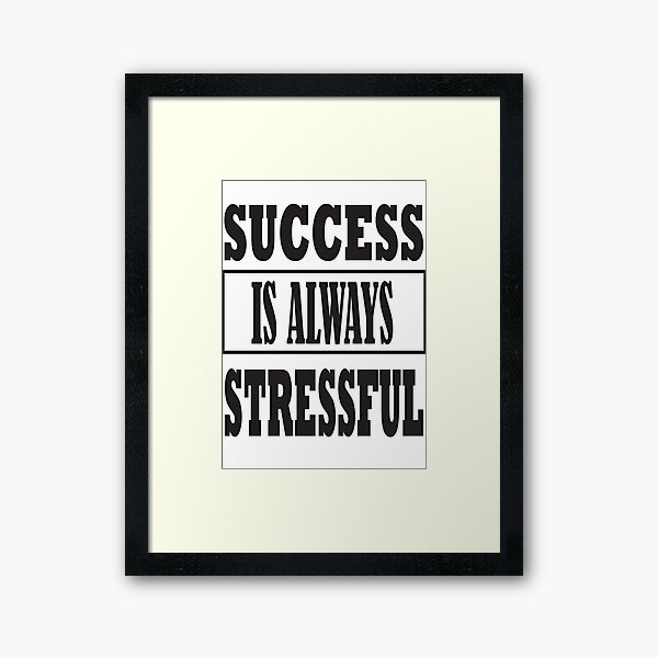 Item preview, SUCCESS IS ALWAYS STRESSFUL MOTIVATION designed and sold by L3OPI.