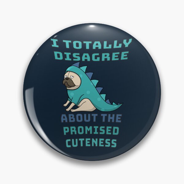 Item preview, I Totally Disagree About The Promised Cuteness designed and sold by Fanarchist.
