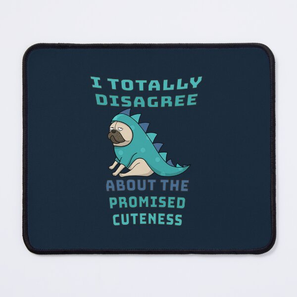 Item preview, I Totally Disagree About The Promised Cuteness designed and sold by Fanarchist.