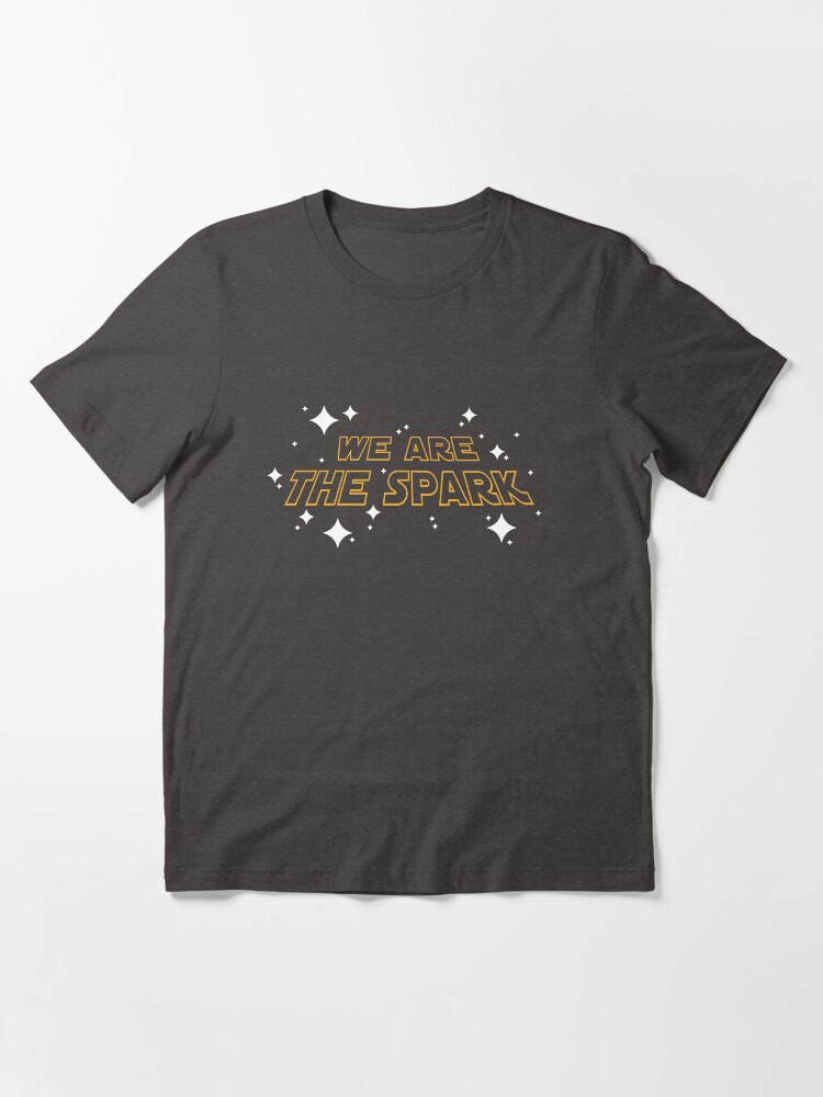 Alternate view of We Are The Spark Essential T-Shirt