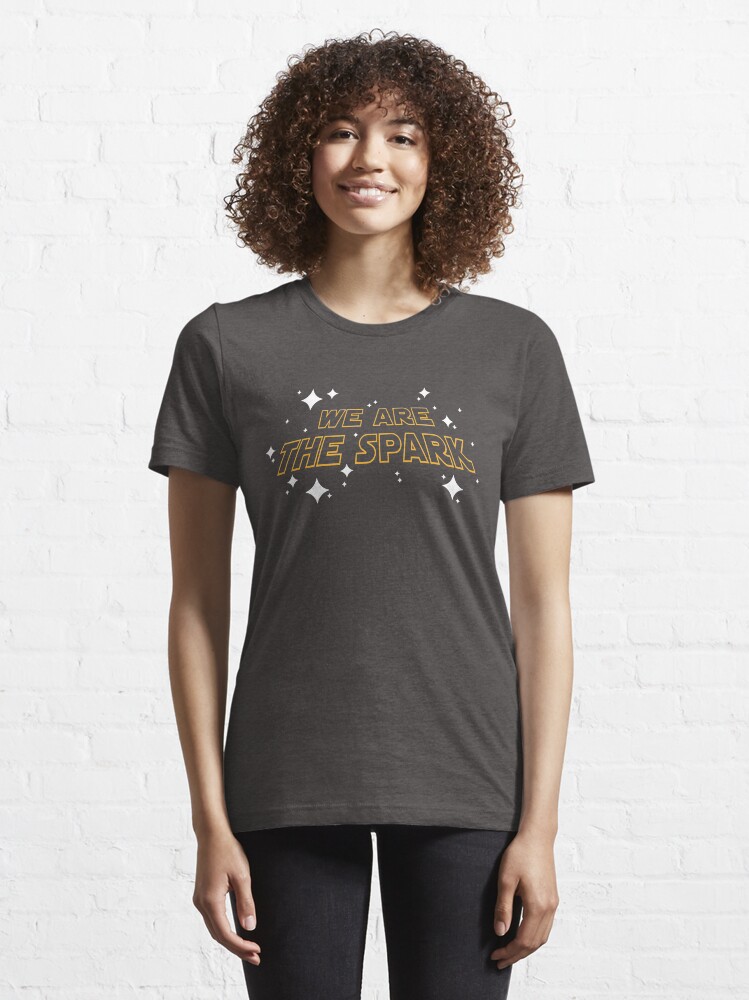 Alternate view of We Are The Spark Essential T-Shirt