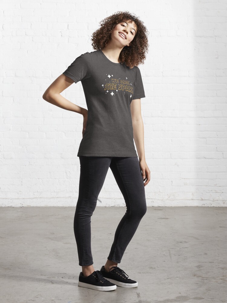 Alternate view of We Are The Spark Essential T-Shirt
