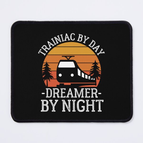 Item preview, Trainiac By Day Dreamer By Night designed and sold by chetan786.
