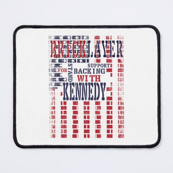 Item preview, Bricklayer For Kennedy - 2024 Presidential  designed and sold by LeNew.