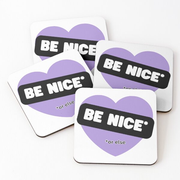 Item preview, Be nice or else designed and sold by aluminum-falcon.