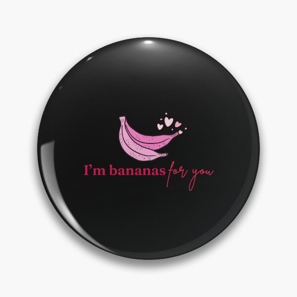 Item preview, I'm bananas for you designed and sold by DoodlesnPoodles.