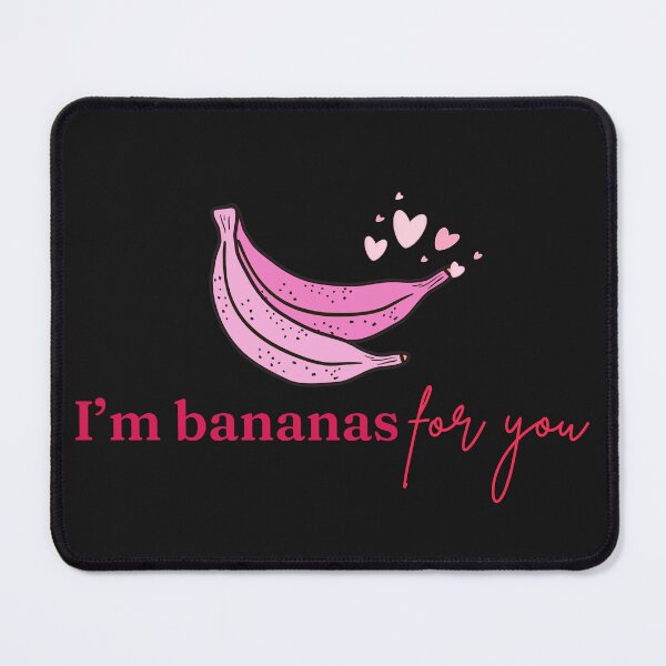 Item preview, I'm bananas for you designed and sold by DoodlesnPoodles.