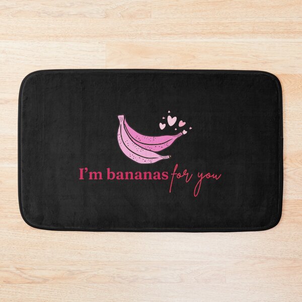 Item preview, I'm bananas for you designed and sold by DoodlesnPoodles.