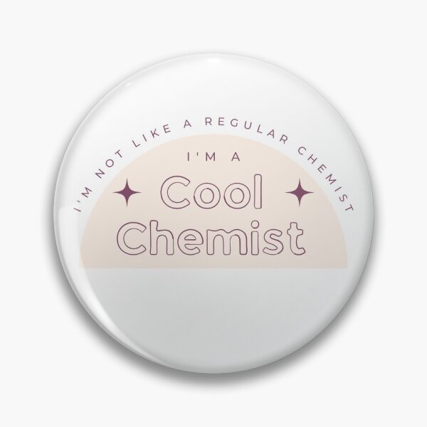 Item preview, I'm not like a regular chemist I'm a cool chemist | Lowest Price on Site designed and sold by The Plain Color Shop.